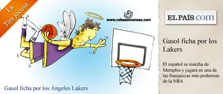 La tira jocosa...Gasol ficha por los Ángeles Lakers. Humor Gráfico